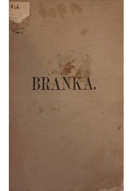 LENARTOWICZ Teofil - Branka I wydanie 1867