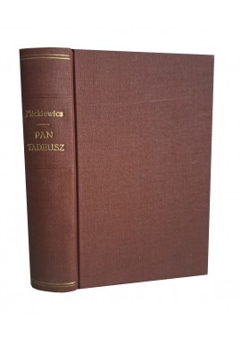 MICKIEWICZ Adam - PAN TADEUSZ T.1-2. Paryż 1834 wyd.1