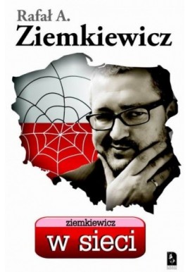 W sieci Rafał A. Ziemkiewicz