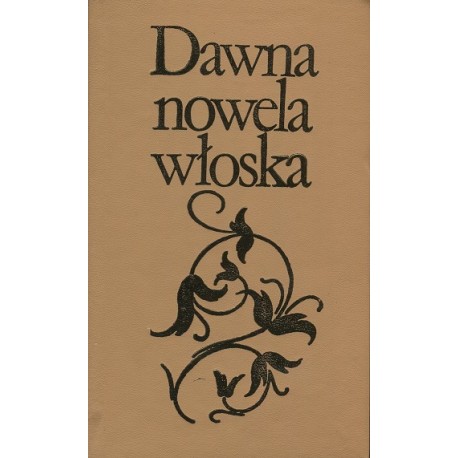 Dawna nowela włoska Jadwiga Gałuszka (wybór)