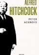 Alfred Hitchcock Peter Ackroyd