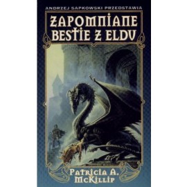 Zapomniane bestie z Eldu Patricia A. McKillip