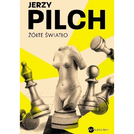 Żółte światło Jerzy Pilch