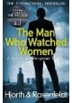 The Man Who Watched Women Michael Hjorth, Hans Rosenfeldt