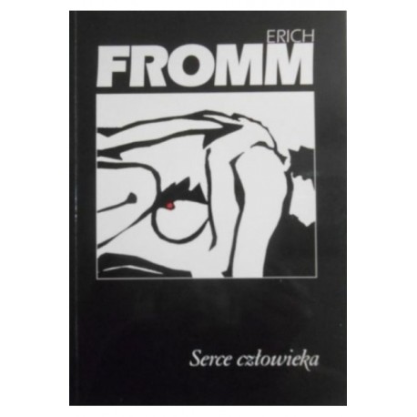 Serce człowieka Erich Fromm