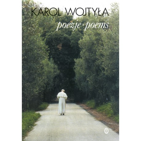 Poezje. Poems Karol Wojtyła
