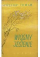 Wiosny i jesienie Julian Tuwim