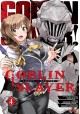 Goblin Slayer Tom 4 Kumo Kagyu, Kousuke Kurose, Naboru Kannatuki