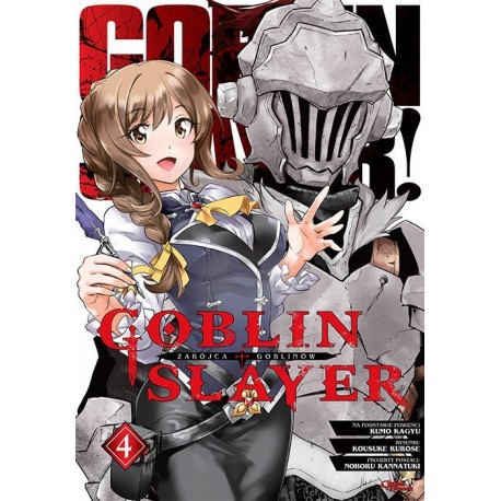 Goblin Slayer Tom 4 Kumo Kagyu, Kousuke Kurose, Naboru Kannatuki