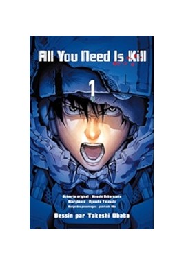 All You Need Is Kill Tom 1 Hiroshi Sakurazaka, Ryosuke Takeuchi, yoshitoshi ABe, Takeshi Obata