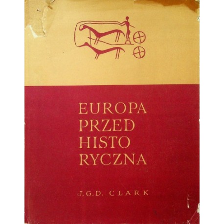 Europa przedhistoryczna J.G.D. Clark