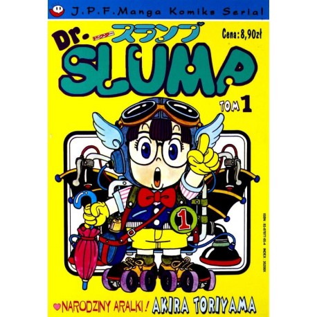 Dr. Slump Tom 1 Narodziny Aralki! Akira Toriyama