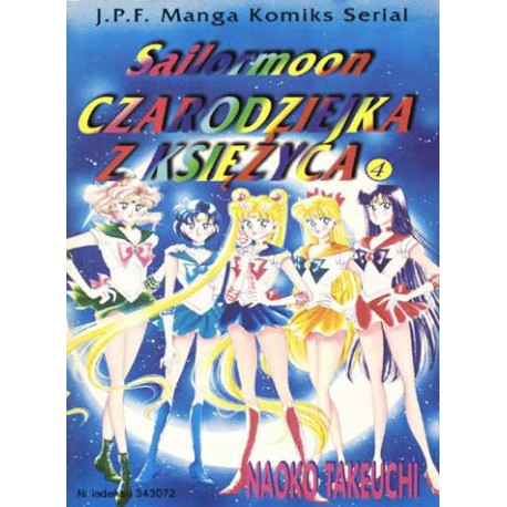 Sailormoon Czarodziejka z Księżyca Tom 4 Naoko Takeuchi