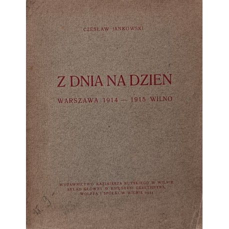 Z dnia na dzień wyd. 1923r JANKOWSKI Czesław