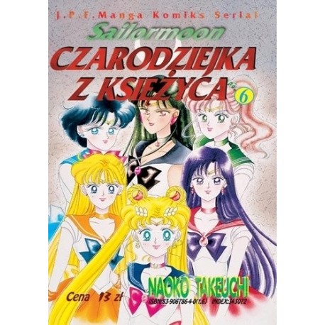 Sailormoon Czarodziejka z Księżyca Tom 6 Naoko Takeuchi