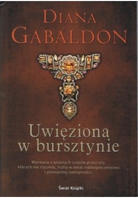 Uwięziona w bursztynie Diana Gabaldon