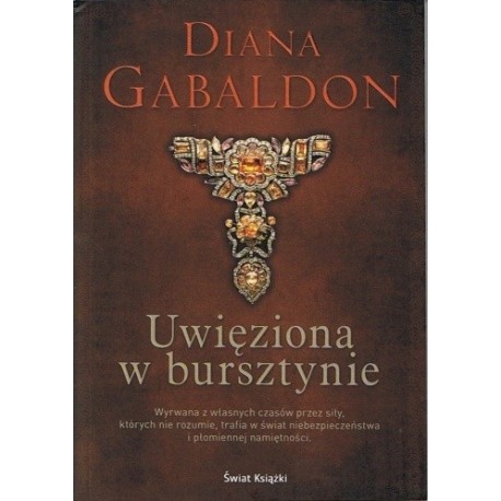 Uwięziona w bursztynie Diana Gabaldon