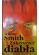 Zakrzyczeć diabła Wilbur Smith