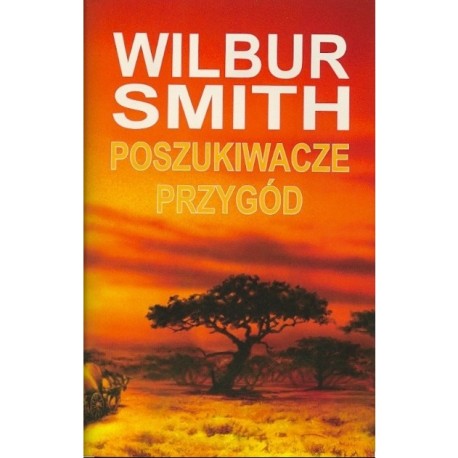 Poszukiwacze przygód Wilbur Smith