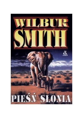 Pieśń słonia Wilbur Smith