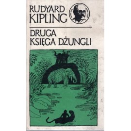 Druga księga dżungli Rudyard Kipling