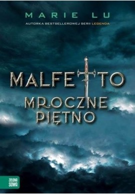 Malfetto. Mroczne piętno Marie Lu