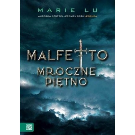 Malfetto. Mroczne piętno Marie Lu