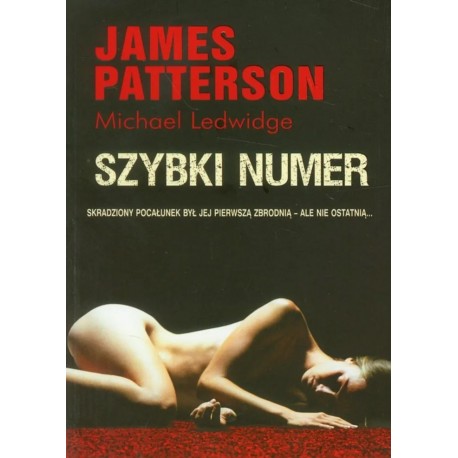 Szybki numer James Patterson, Michael Ledwidge