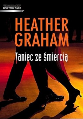 Taniec ze śmiercią Heather Graham