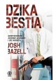 Dzika bestia Josh Bazell