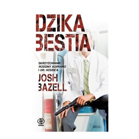 Dzika bestia Josh Bazell