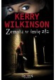 Zemsta w imię zła Kerry Wilkinson