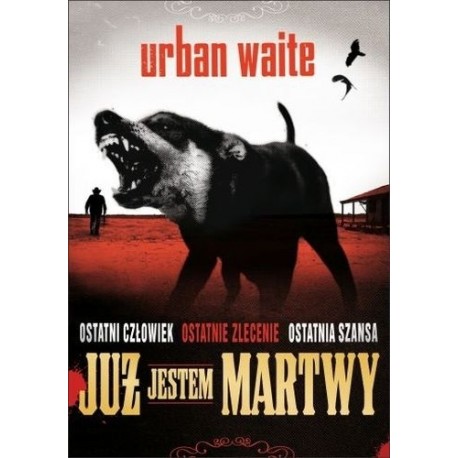 Już jestem martwy Urban Waite