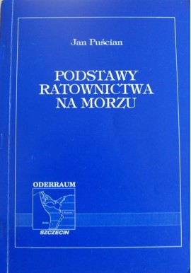 Podstawy ratownictwa na morzu Jan Puścian