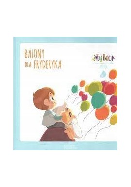 Balony dla Fryderyka Carme Dolz, Nuria Aparicio
