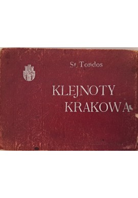 TONDOS Stanisław - Klejnoty Krakowa [1930]