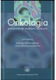 Onkologia podręcznik dla studentów medycyny Andrzej Kułakowski, Anna Skowrońska-Gardas (red.)