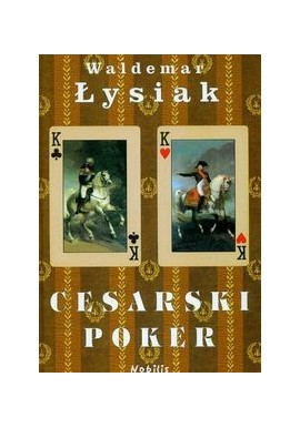 Cesarski poker Waldemar Łysiak