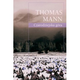 Czarodziejska góra Thomas Mann