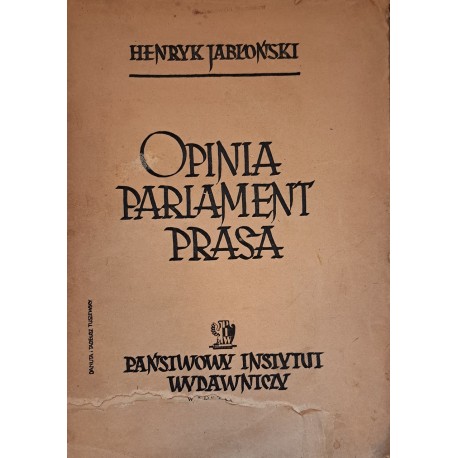 JABŁOŃSKI Henryk - Opinia Parlament Prasa 1947