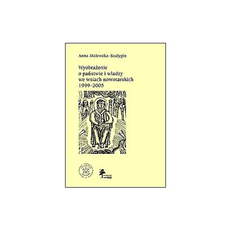 Wyobrażenia o państwie i władzy we wsiach nowotarskich 1999-2005 Anna Malewska-Szałygin