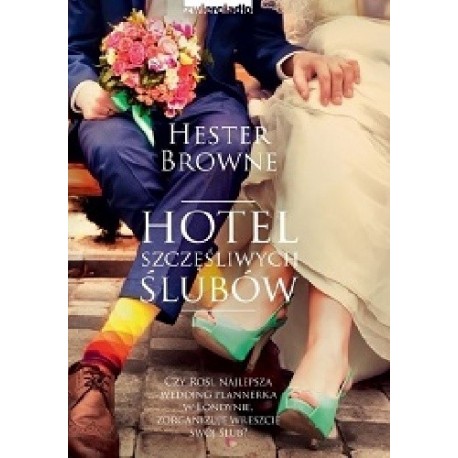 Hotel szczęśliwych ślubów Hester Browne