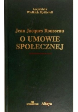 O umowie społecznej Jean Jacques Rousseau