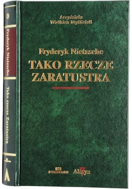 Tako rzece Zaratustra Fryderyk Nietzsche