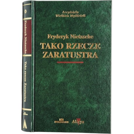 Tako rzece Zaratustra Fryderyk Nietzsche