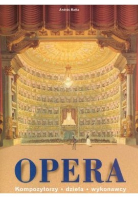 Opera Kompozytorzy, dzieła, wykonawcy Andras Batta