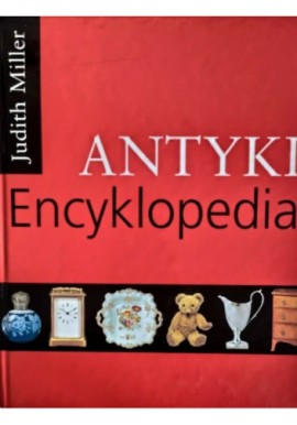 Antyki Encyklopedia Judith Miller