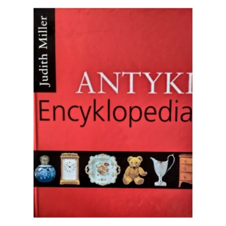 Antyki Encyklopedia Judith Miller