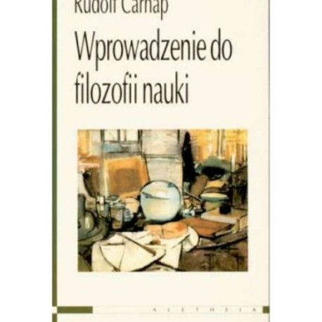 Wprowadzenie do filozofii nauki Rudolf Carnap