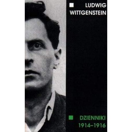 Dzienniki 1914-1916 Ludwig Wittgenstein